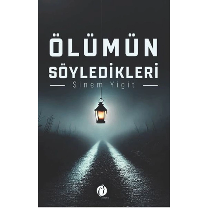 Ölümün Söyledikleri