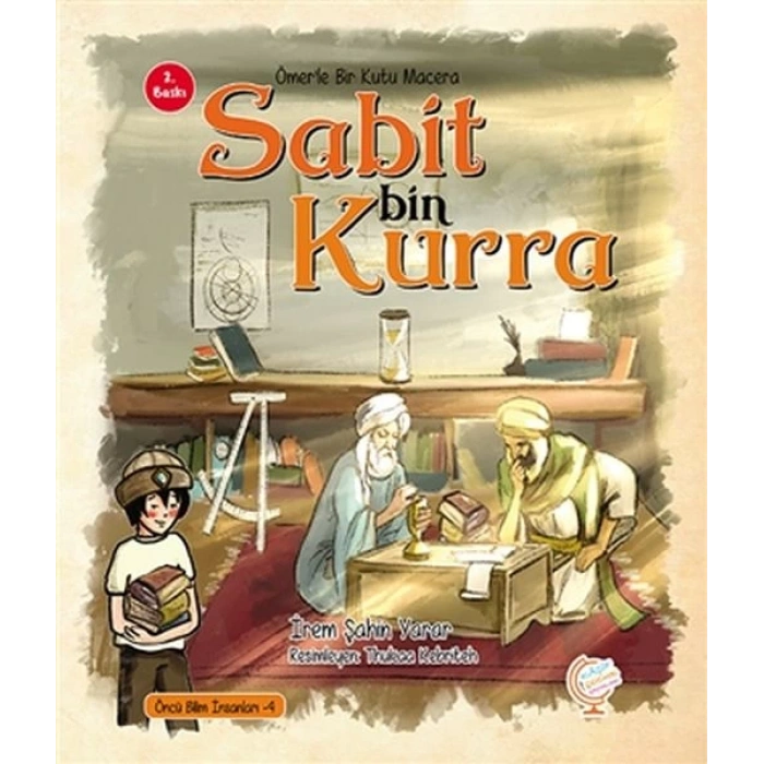 Ömerle Bir Kutu Macera: Sabit bin Kurra