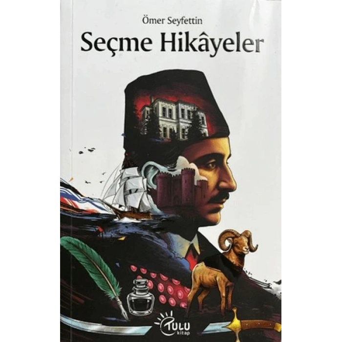 Ömer Seyfettin Seçme Hikayeler