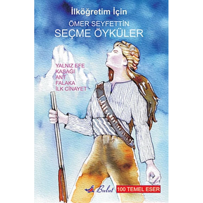 Ömer Seyfettin -  Seçme Öyküler