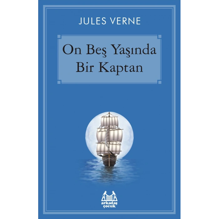 On Beş Yaşında Bir Kaptan