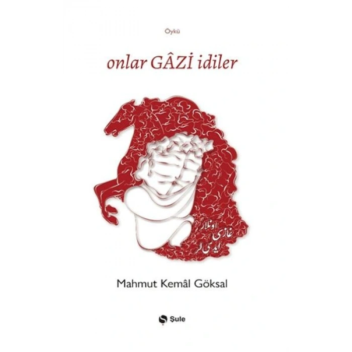 Onlar Gazi İdiler