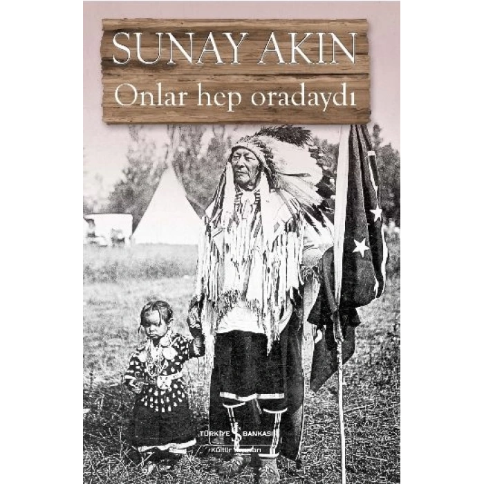 Onlar Hep Oradaydı