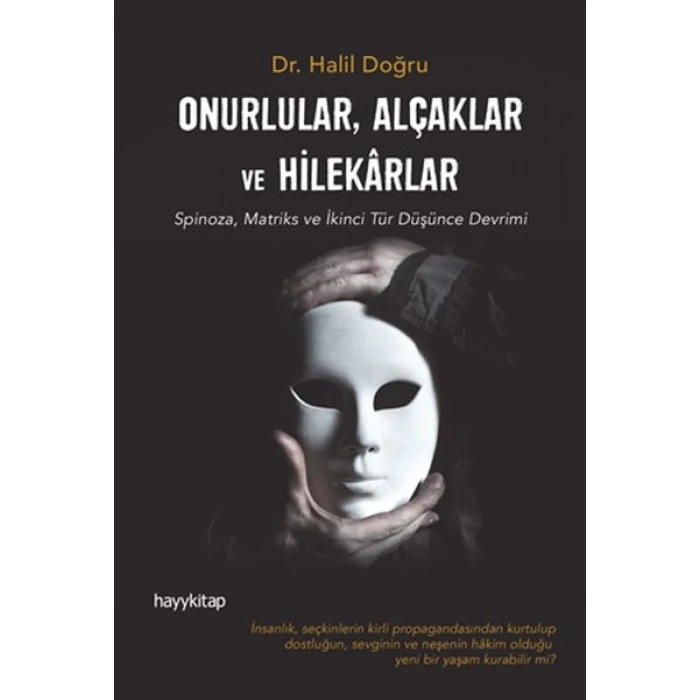 Onurlular Alçaklar ve Hilekarlar
