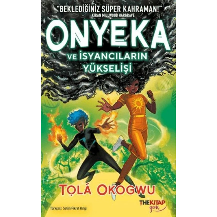 Onyeka ve İsyancıların Yükselişi