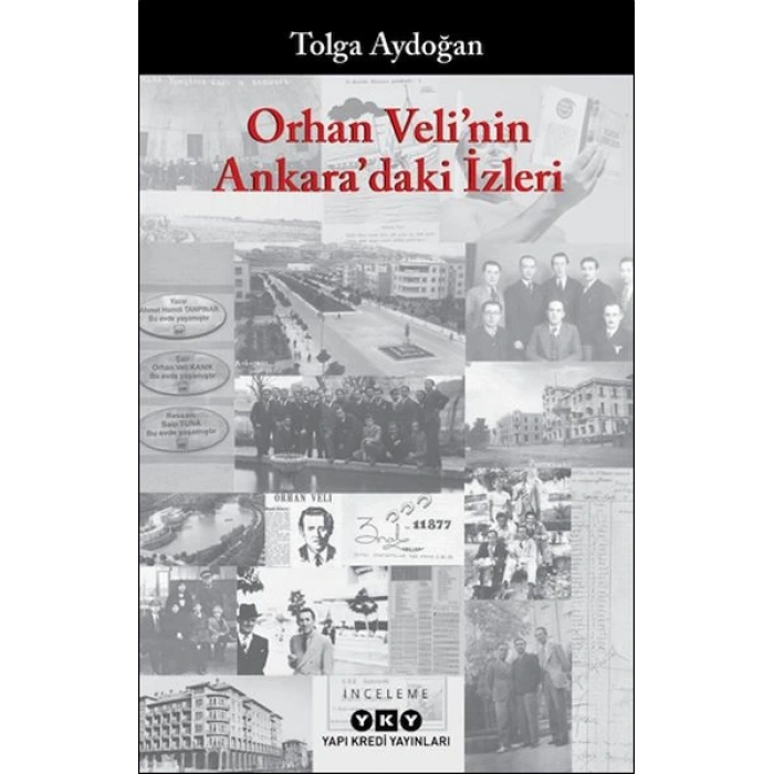 Orhan Velinin Ankaradaki İzleri