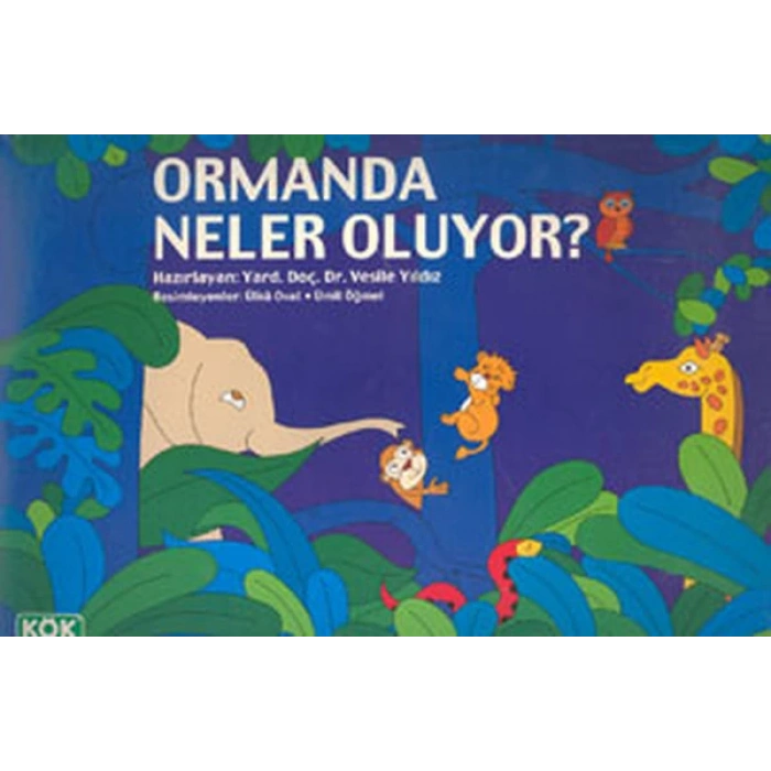 Ormanda Neler Oluyor?