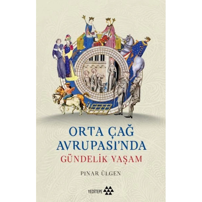 Orta Çağ Avrupasıında Gündelik Yaşam