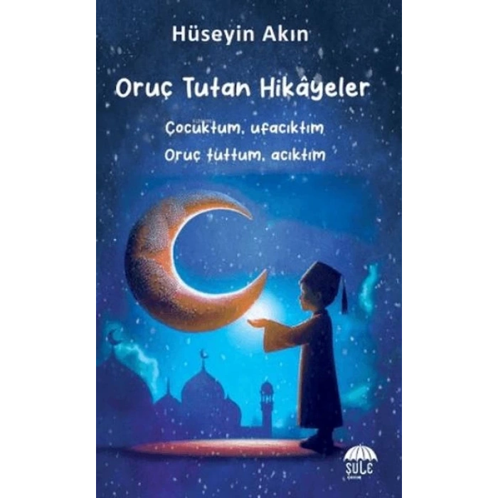 Oruç Tutan Hikayeler