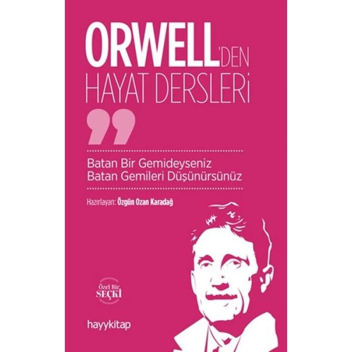 Orwell’den Hayat Dersleri