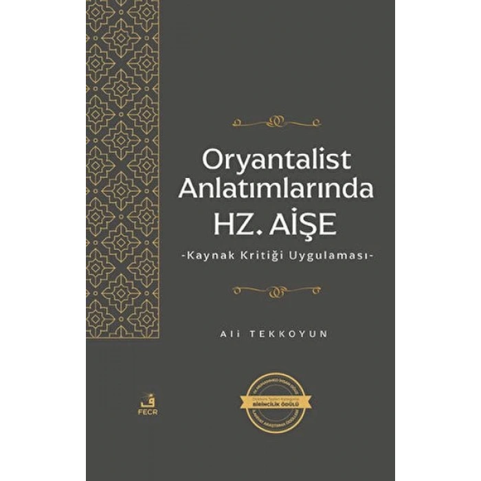 Oryantalist Anlatımlarında Hz. Aişe