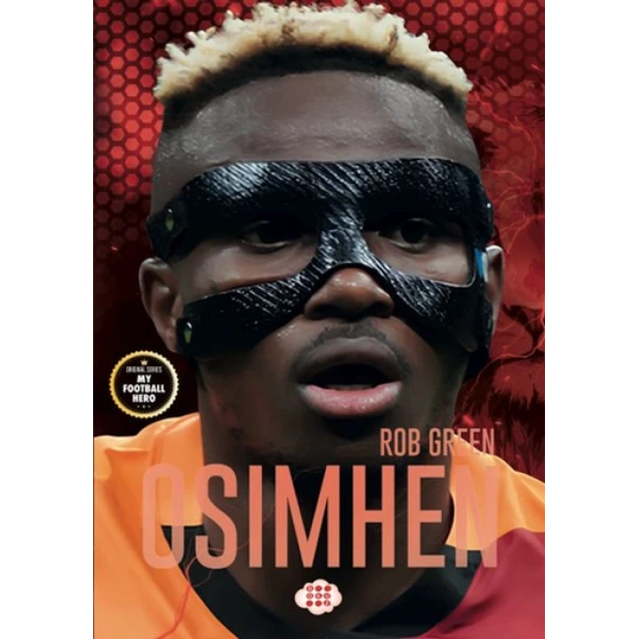 Osimhen – Benim Futbol Kahramanım