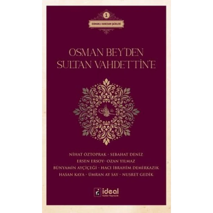 Osman BeyDen Sultan VahdettinE