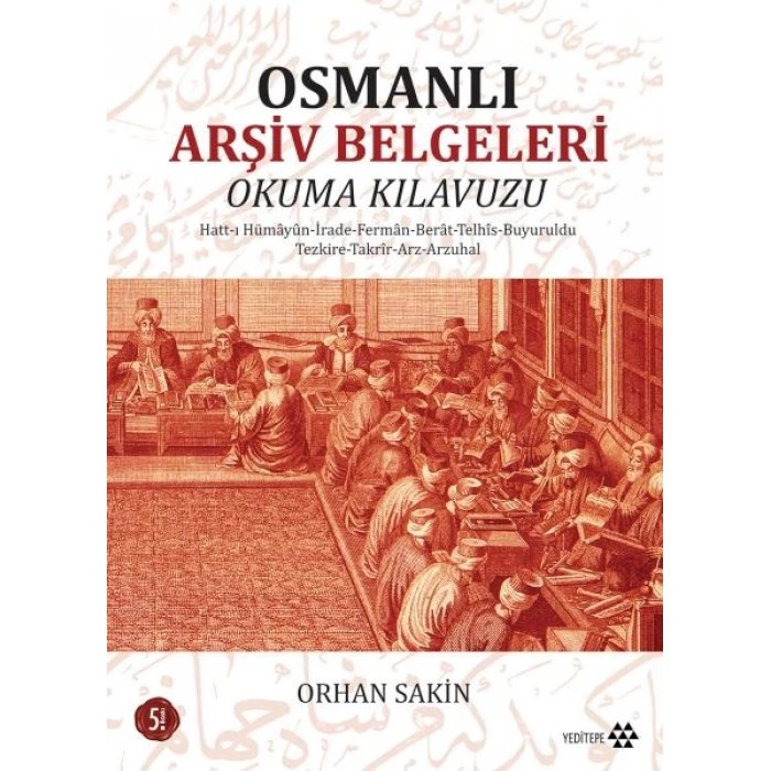 Osmanlı Arşiv Belgeleri Okuma Klavuzu