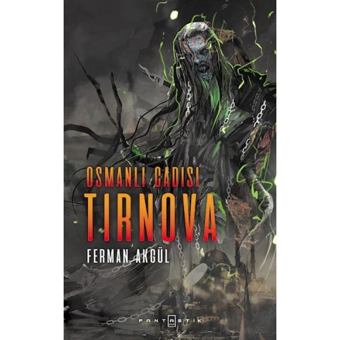 Osmanlı Cadısı Tirnova