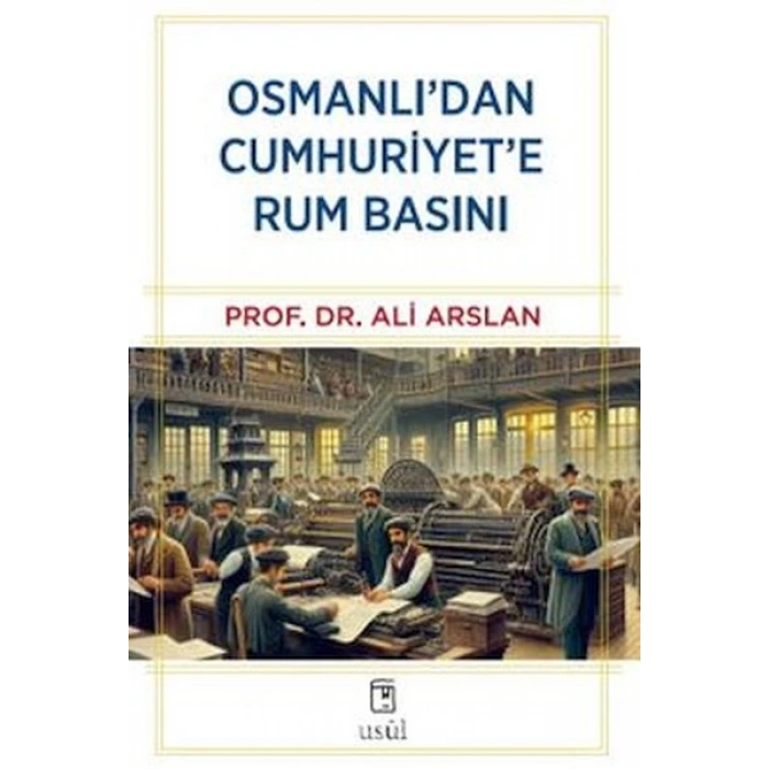 Osmanlıdan Cumhuriyete Rum Basını