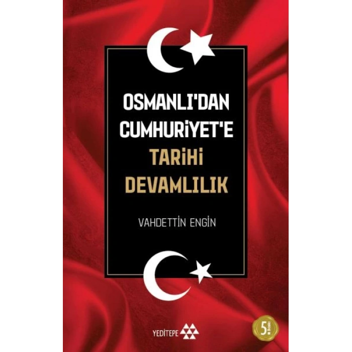 Osmanlıdan Cumhuriyete Tarihi Devamlılık