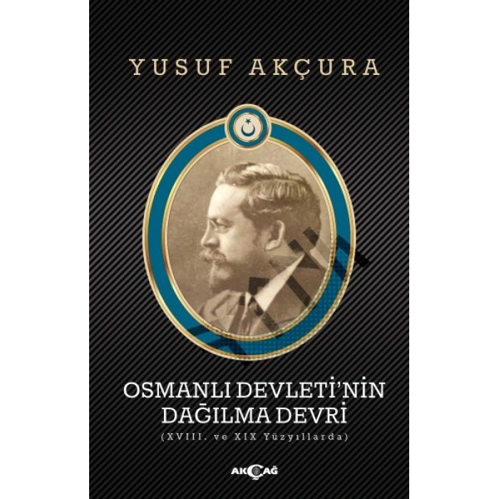 Osmanlı Devletinin Dağılma Devri