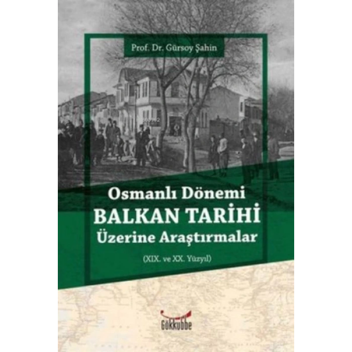 Osmanlı Dönemi Balkan Tarihi Üzerine Araştırmalar