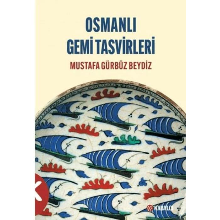 Osmanlı Gemi Tasvirleri