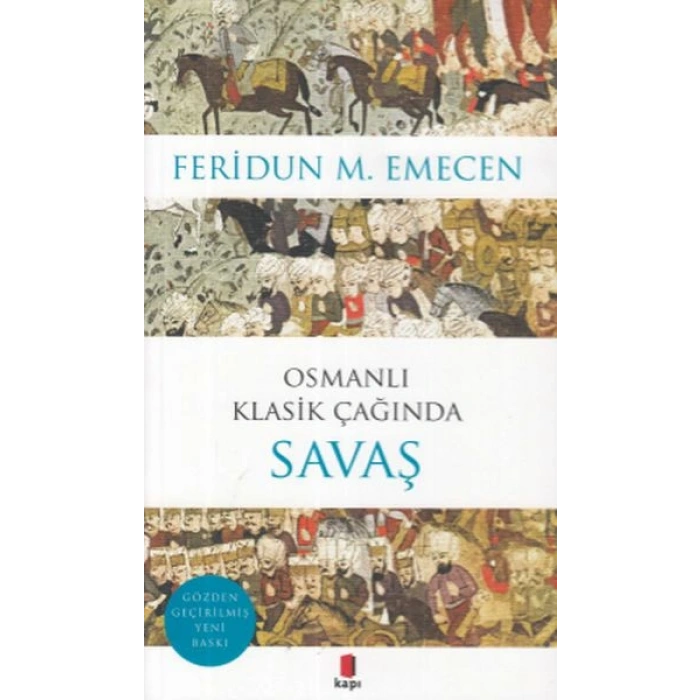 Osmanlı Klasik Çağında Savaş