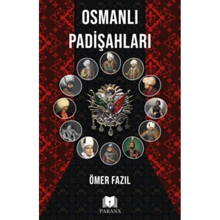 Osmanlı Padişahları