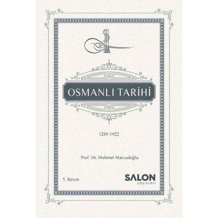 Osmanlı Tarihi 1289-1922