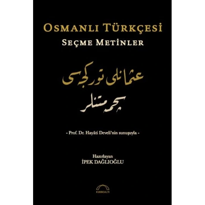 Osmanlı Türkçesi Seçme Metinler