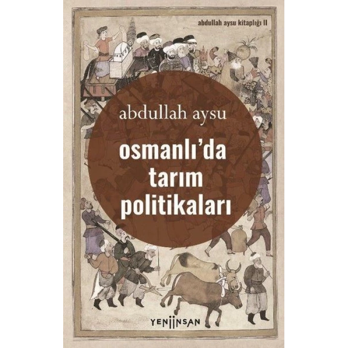 Osmanlıda Tarım Politikaları