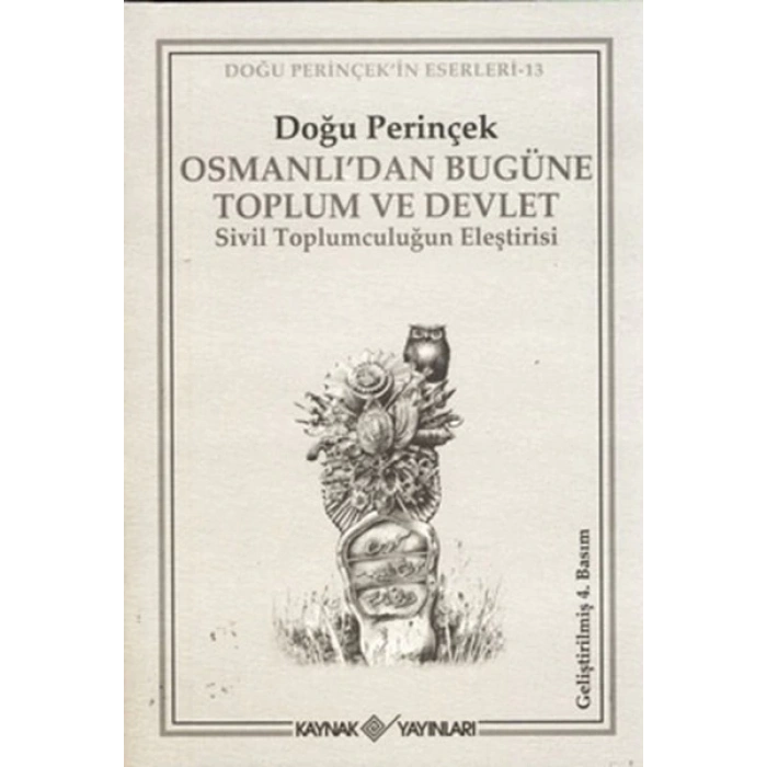 Osmanlı’dan Bugüne Toplum ve Devlet