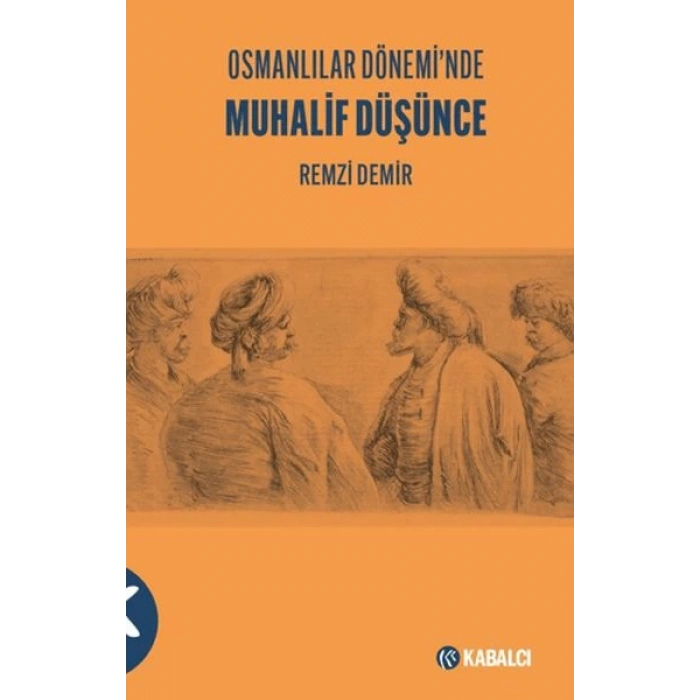 Osmanlılar Döneminde Muhalif Düşünce