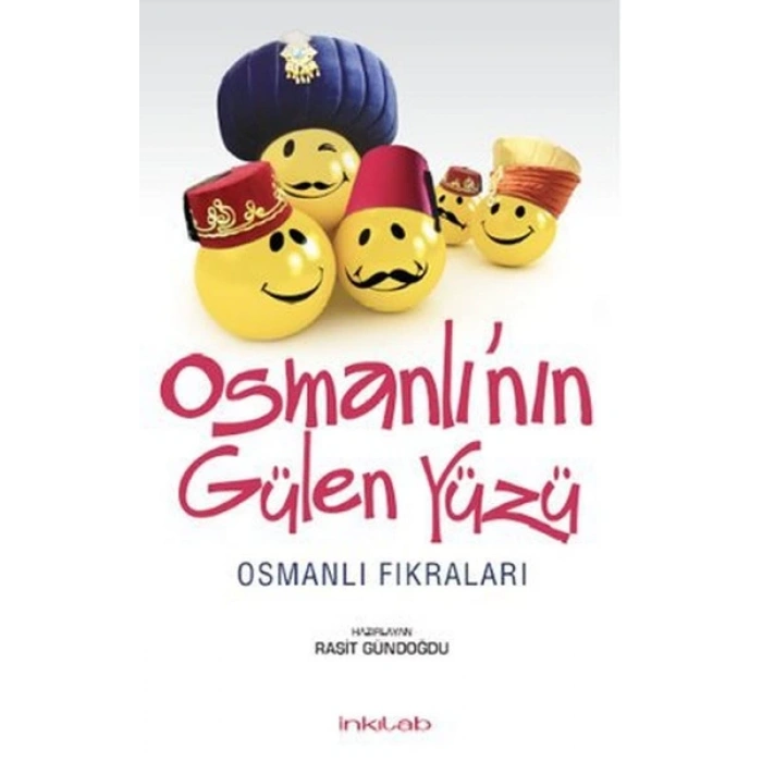 Osmanlı’nın Gülen Yüzü