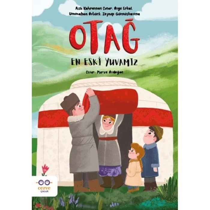 Otağ – En Eski Yuvamız