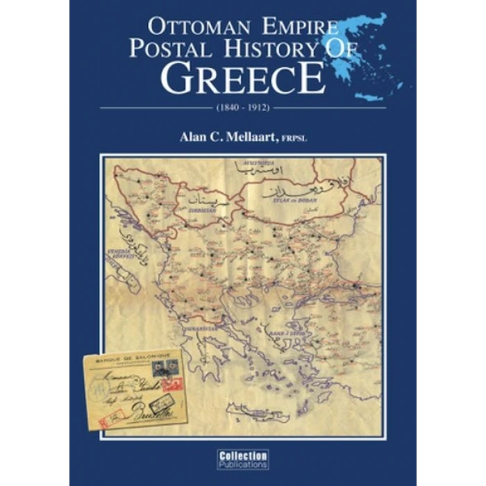 Ottoman Empire Postal History of Greece (1840-1912)