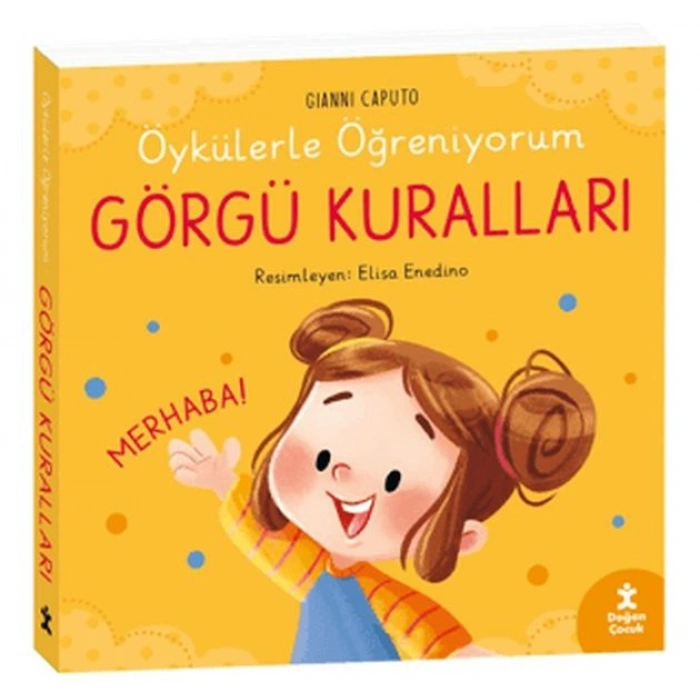 Öykülerle Öğreniyorum- Görgü Kuralları (Ciltli)