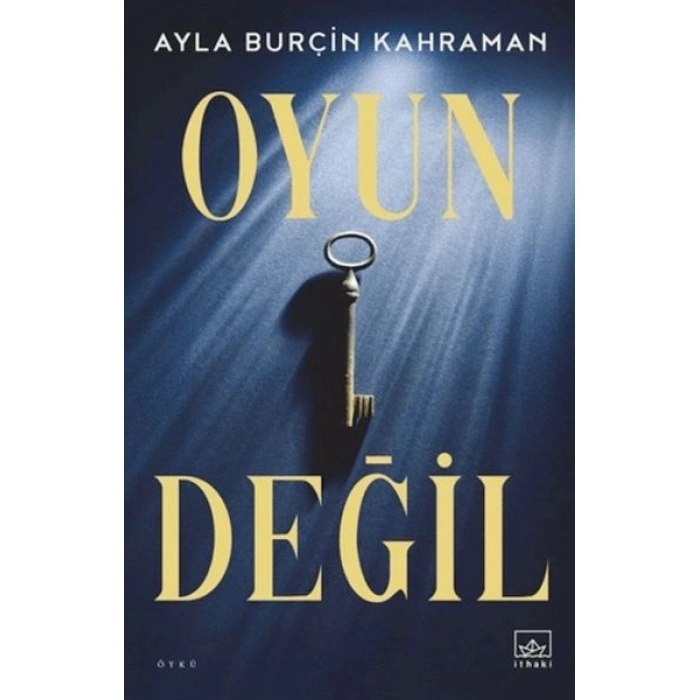 Oyun Değil