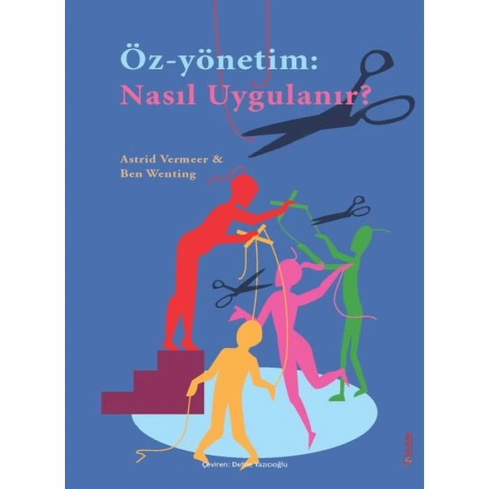 Öz-Yönetim: Nasıl Uygulanır?