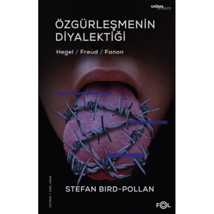 Özgürleşmenin Diyalektiği -Hegel, Freud, Fanon
