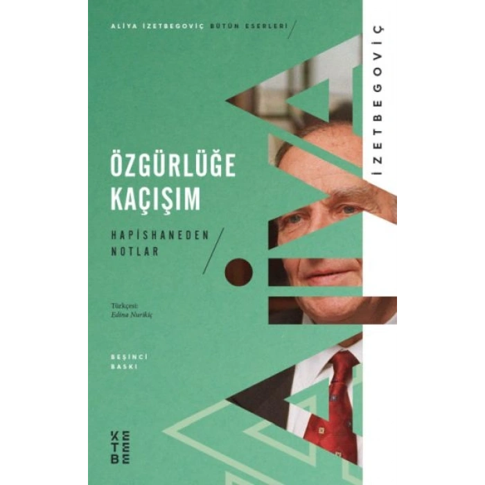 Özgürlüğe Kaçışım - Hapishaneden Notlar