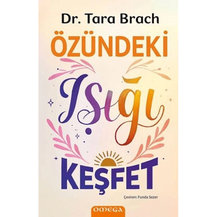 Özündeki Işığı Keşfet