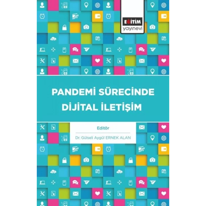 Pandemi Sürecinde Dijital İletişim
