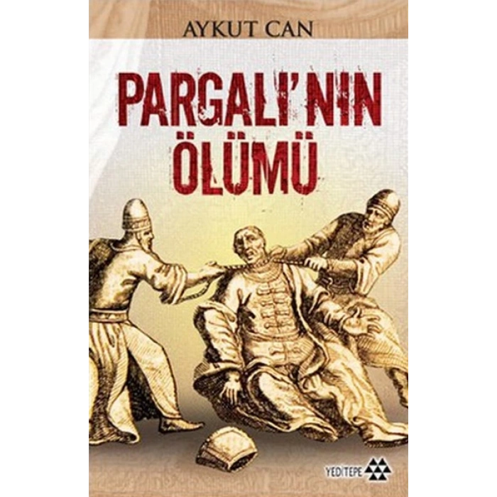 Pargalı’nın Ölümü