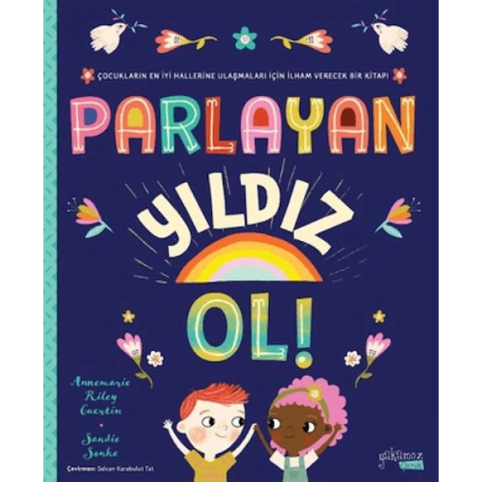 Parlayan Yıldız Ol