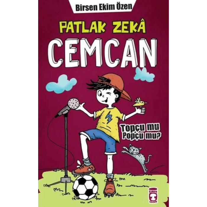 Patlak Zeka Cemcan - Topçu Mu Popçu Mu (Fleksi Cilt)
