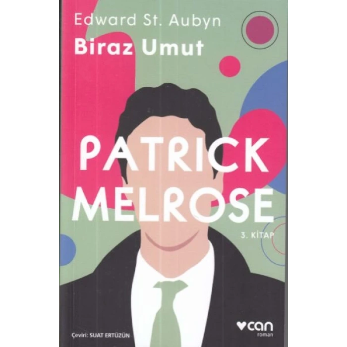 Patrick Melrose 3 Biraz Umut