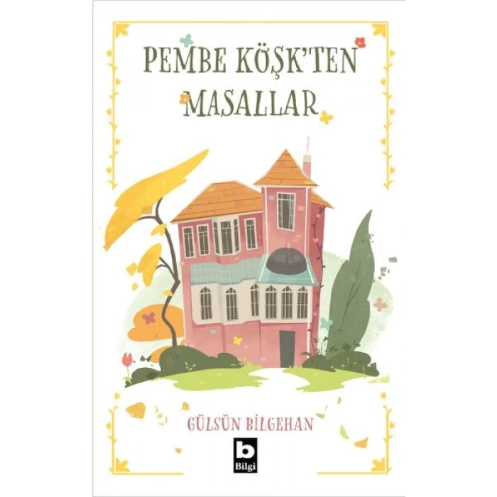 Pembe Köşkten Masallar