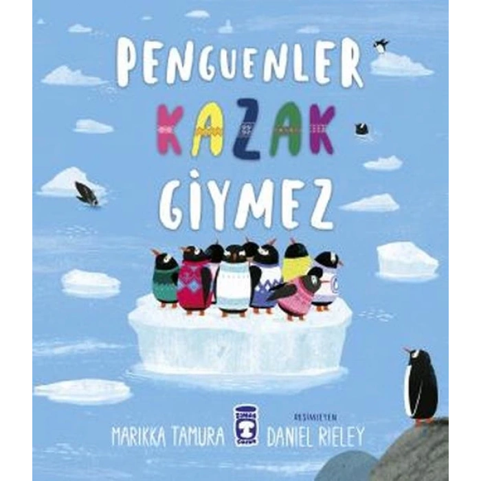 Penguenler Kazak Giymez