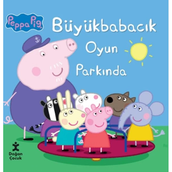 Peppa Pig Büyük Babacık Oyun Parkında