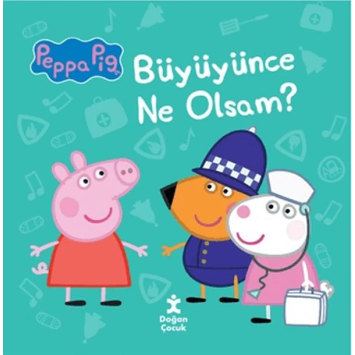 Peppa Pig - Büyüyünce Ne Olsam?