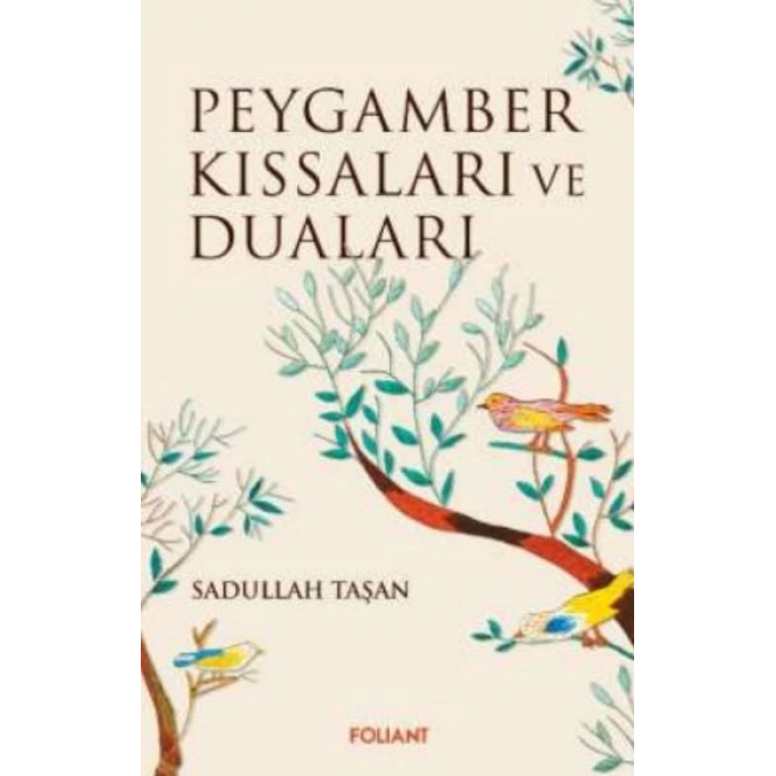 Peygamber Kıssaları ve Duaları